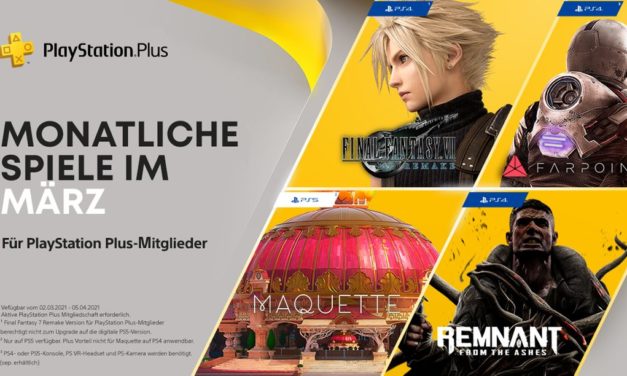 PlayStation Plus Games im März: FF VII Remake – Maquette – Remnant & Farpoint